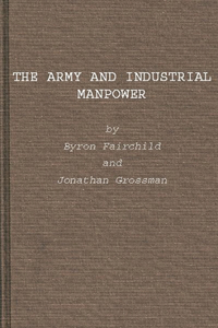 Army and Industrial Manpower