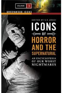 Icons of Horror and the Supernatural [2 Volumes]