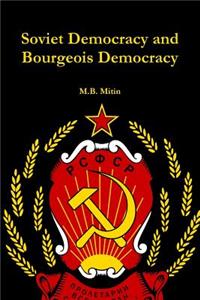 Soviet Democracy and Bourgeois Democracy