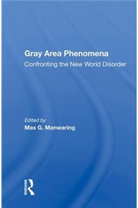 Gray Area Phenomena