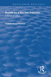 Russia: By a Recent Traveller