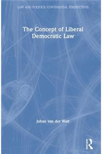 Concept of Liberal Democratic Law