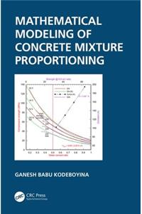 Mathematical Modeling of Concrete Mixture Proportioning