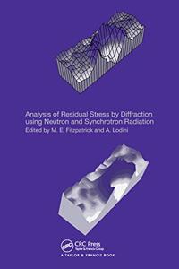 Analysis of Residual Stress by Diffraction Using Neutron and Synchrotron Radiation