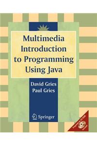 Multimedia Introduction to Programming Using Java
