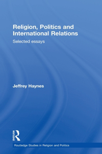 Religion, Politics and International Relations