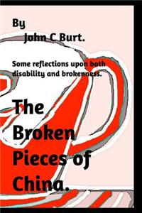 The Broken Pieces of China.