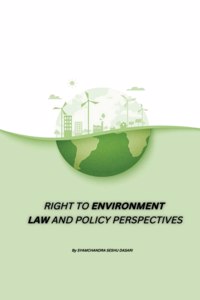 Right to Environment Law and Policy Perspectives