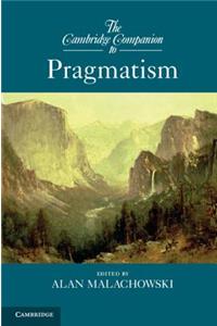 The Cambridge Companion to Pragmatism