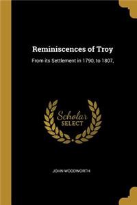 Reminiscences of Troy