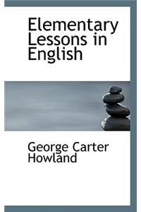 Elementary Lessons in English