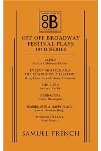 Off Off Broadway Festival Plays, 40th Series