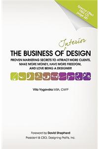 The Business of Interior Design: Proven Marketing Secrets
