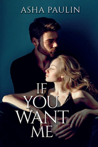 If You Want Me