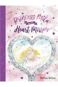 Princess Mila and the Heart Mirror