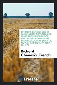 On Some Deficiencies in Our English Dictionaries