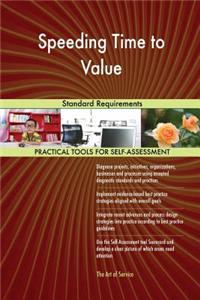 Speeding Time to Value Standard Requirements