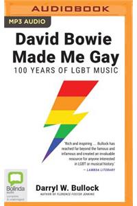 David Bowie Made Me Gay