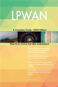 LPWAN A Complete Guide - 2020 Edition