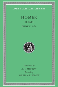 Iliad, Volume II: Books 13-24