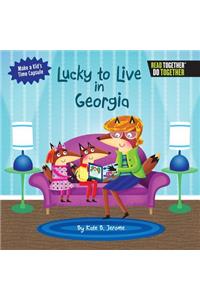 Lucky to Live in Georgia