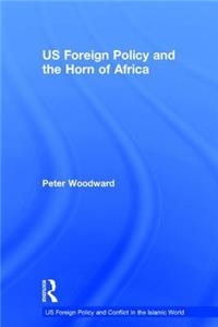 US Foreign Policy and the Horn of Africa