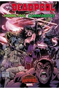 Mrs. Deadpool and The Howling Commandos