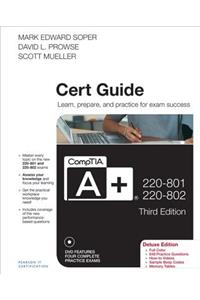 Comptia A+ 220-801 and 220-802 Cert Guide, Deluxe Edition