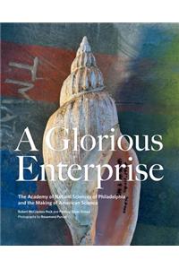 A Glorious Enterprise
