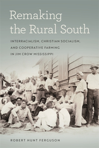 Remaking the Rural South