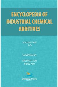 Encyclopedia of Industrial Additives, Volume 1