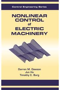 Nonlinear Control of Electric Machinery