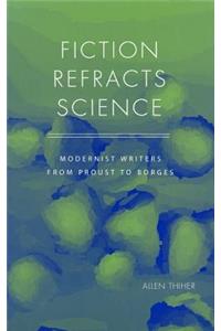 Fiction Refracts Science