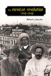 Mexican Revolution, 1910-1940