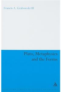 Plato, Metaphysics and the Forms