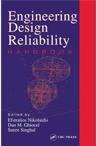 Engineering Design Reliability Handbook