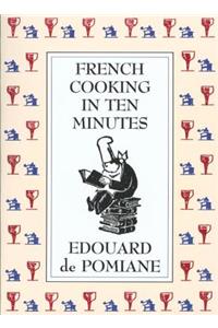 French Cooking in Ten Minutes