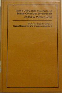Public Utility Rate Making in an Energy- Conscious Environment