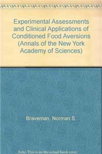 Experimental Assessments and Clinical Applications of Conditioned Food Aversions (Annals of the New York Academy of Sciences)