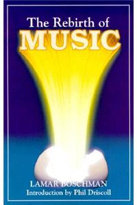 Rebirth of Music