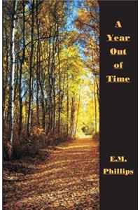 A Year Out of Time