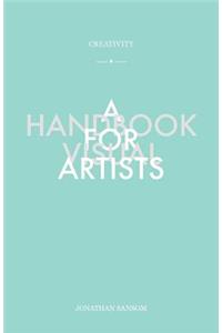 Creativity a Handbook for Visual Artists