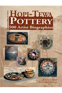 Hopi-Tewa Pottery: 500 Artist Biographies