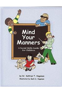 Mind Your Manners: A Program for Children Grades K-4