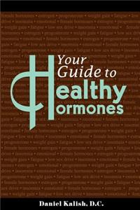 Your Guide to Healthy Hormones