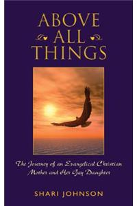 Above All Things