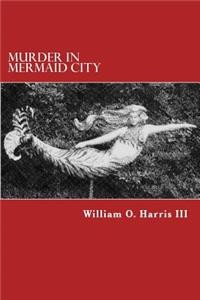 Murder in Mermaid City