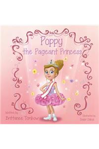 Poppy the Pageant Princess