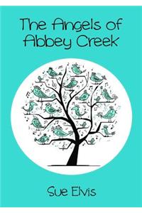 The Angels of Abbey Creek