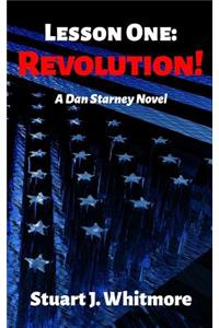 Lesson One: Revolution!